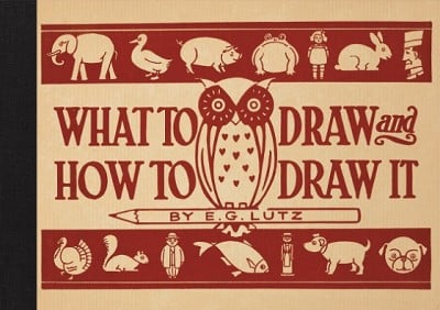 What to Draw and How to Draw It (Hardback)