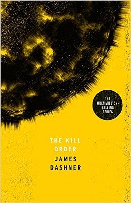 The Kill Order - Maze Runner Series (Paperback)