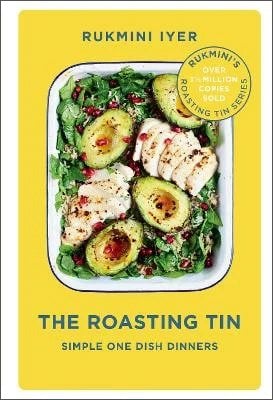 The Roasting Tin: Simple One Dish Dinners - Rukmini’s Roasting Tin (Hardback)