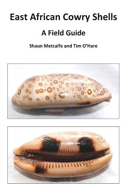East African Cowry Shells: A Field Guide (Hardback)