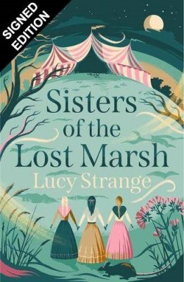 Sisters of the Lost Marsh: Signed Edition (Paperback)