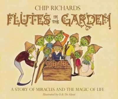Flutes in the Garden: A Story of Miracles and the Magic of Life (Paperback)