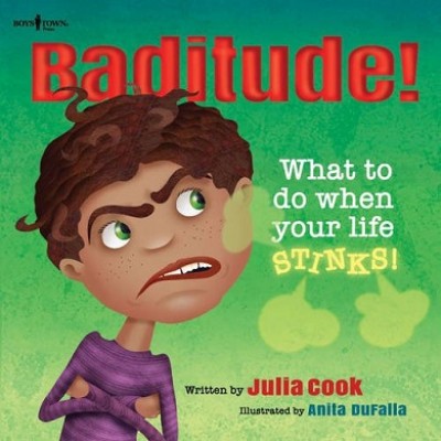 Baditude: What to Do When Your Life Stinks (Paperback)