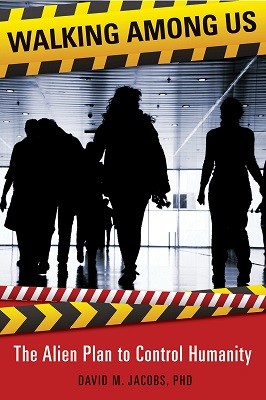 Walking Among Us: The Alien Plan to Control Humanity (Paperback)
