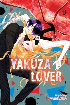 Yakuza Lover, Vol. 9 - Yakuza Lover 9 (Paperback)