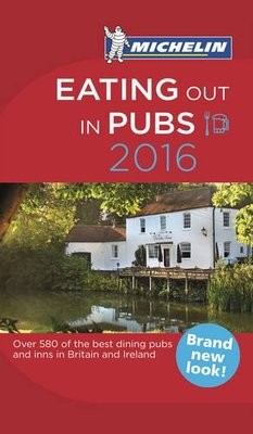 UK & Ireland Eating Out in Pubs 2016 - Michelin Red Guides and National Guides (Paperback)