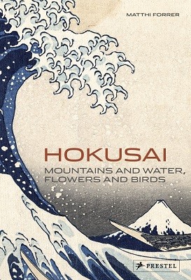 Hokusai: Mountains and Water, Flowers and Birds (Paperback)