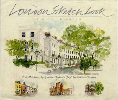 London Sketchbook: A City Observed - Sketchbooks (Hardback)