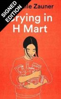 Crying in H Mart: Signed Edition (Hardback)