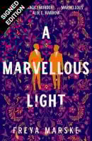 A Marvellous Light: Signed Exclusive Edition - The Last Binding (Hardback)