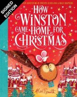 How Winston Came Home for Christmas: Signed Bookplate Edition (Hardback)