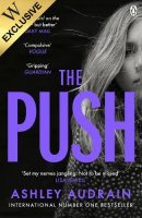 The Push: Exclusive Edition (Paperback)
