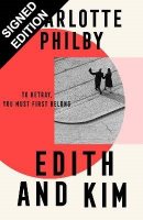 Edith and Kim: Signed Edition (Hardback)