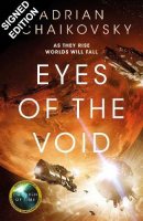 Eyes of the Void: Signed Edition - The Final Architecture (Hardback)