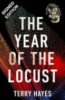 The Year of the Locust: Signed Edition (Hardback)