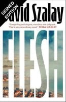 Flesh: Signed Edition (Hardback)