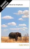 A Training School for Elephants: Signed Edition (Hardback)