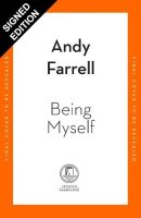 Being Myself: The Autobiography: Signed Edition (Hardback)