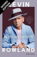 Bless Me Father: A life story: Signed Edition (Hardback)