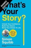 What's Your Story?: Signed Edition (Hardback)