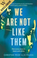 We Are Not Like Them: Exclusive Edition (Hardback)