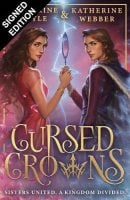 Cursed Crowns: Signed Edition (Rose) - Twin Crowns Book 2 (Paperback)