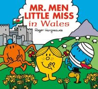 Mr. Men Little Miss In Wales - Mr. Men & Little Miss Celebrations (Paperback)