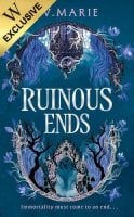 Ruinous Ends: Exclusive Edition (Hardback)