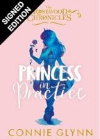 Princess in Practice: Signed Edition (Hardback)