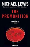 The Premonition: A Pandemic Story (Hardback)