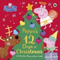 Peppa Pig: Peppa's 12 Days of Christmas - Peppa Pig (Paperback)