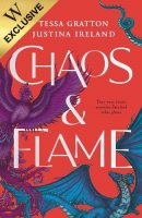 Chaos & Flame: Exclusive Edition - Chaos and Flame (Paperback)
