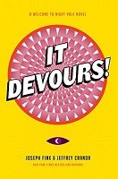 It Devours!: A Night Vale Novel (Hardback)