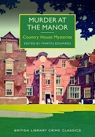 Murder at the Manor: Country House Mysteries - British Library Crime Classics (Paperback)