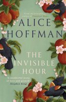 The Invisible Hour (Hardback)