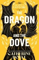 The Dragon and the Dove Volume 3 - The City of Fantome (Hardback)
