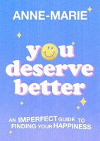 You Deserve Better (Hardback)