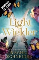 Light Wielder: Signed Edition (Hardback)