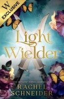 Light Wielder: Exclusive Edition - Fire and Metal (Hardback)