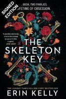 The Skeleton Key: Signed Edition (Hardback)