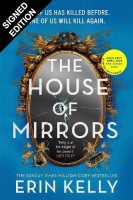 The House of Mirrors: Signed Edition (Hardback)