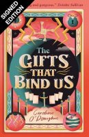 The Gifts That Bind Us: Signed Bookplate Edition - All Our Hidden Gifts (Paperback)