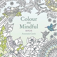 Colour Me Mindful: Birds (Paperback)