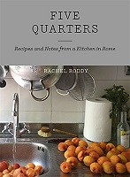 Five Quarters: Recipes and Notes from a Kitchen in Rome (Hardback)