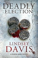 Deadly Election - Flavia Albia (Paperback)