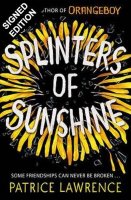 Splinters of Sunshine: Signed Edition (Paperback)