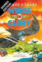 Wings of Glory: Signed Edition (Hardback)