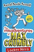 The Misadventures of Max Crumbly 1: Locker Hero - The Misadventures of Max Crumbly 1 (Paperback)