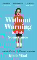 Without Warning and Only Sometimes (Paperback)