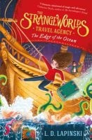 The Strangeworlds Travel Agency: The Edge of the Ocean: Book 2 - The Strangeworlds Travel Agency (Paperback)